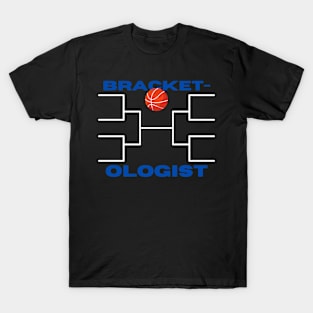 Bracketologist T-Shirt